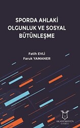 Sporda Ahlaki Olgunluk ve Sosyal Bütünleşme - 1