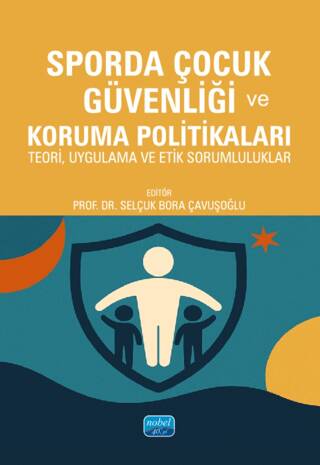 Sporda Çocuk Güvenliği ve Koruma Politikaları - 1