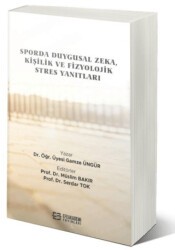 Sporda Duygusal Zeka, Kişilik ve Fizyolojik Stres Yanıtları - 1