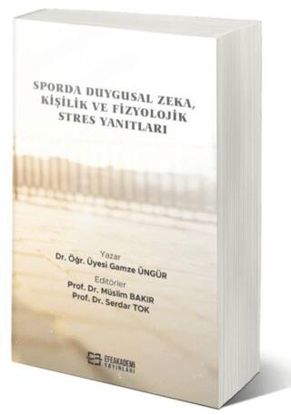 Sporda Duygusal Zeka, Kişilik ve Fizyolojik Stres Yanıtları - 1