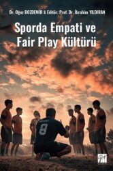 Sporda Empati ve Fair Play Kültürü - Gazi Kitabevi
