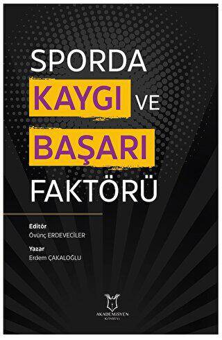 Sporda Kaygı ve Başarı Faktörü - 1