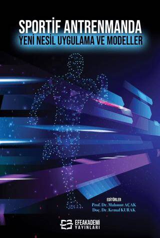 Sportif Antrenmanda Yeni Nesil Uygulama ve Modeller - 1