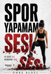 Sporun Yapamam Sesi - Örger Yayınları