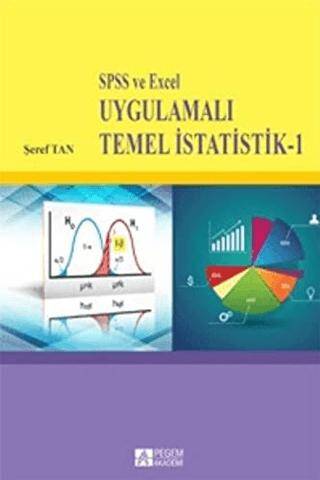 SPSS ve Excel Uygulamalı Temel İstatistik 1 - 1
