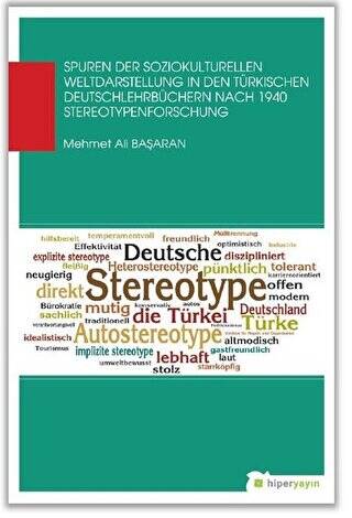 Spuren Der Soziokul Turellen Weldaastellung In Den Türkischen Deutschlehrbüchern Nach 1940 Stereotypenforschung - 1