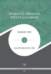 Spyros D. Orfanos Atölye Çalışması - 1