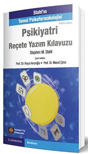 Stahl’ın Temel Psikofarmakolojisi - Reçete Yazım Kılavuzu - 1