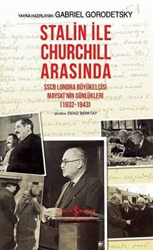 Stalin İle Churchill Arasında - 1