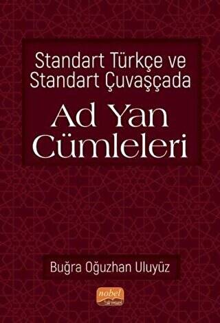 Standart Türkçe ve Standart Çuvaşçada Ad Yan Cümleleri - 1
