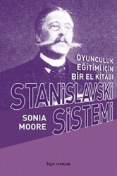 Stanislavski Sistemi Oyunculuk Eğitimi İçin Bir El Kitabı - Bgst Yayınları