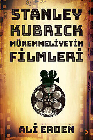 Stanley Kubrick: Mükemmeliyetin Filmleri - 1