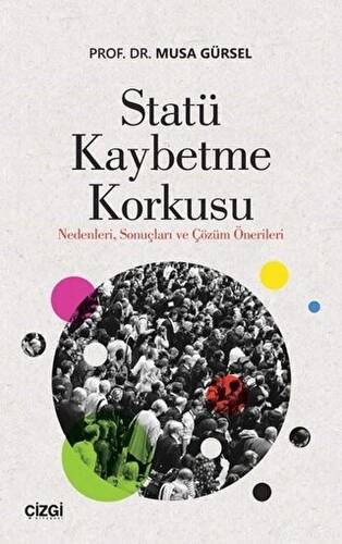 Statü Kaybetme Korkusu - 1