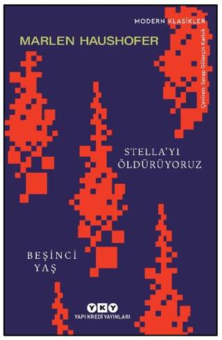 Stella’yı Öldürüyoruz- Beşinci Yaş - 1