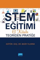 STEM Eğitimi El Kitabı: Teoriden Pratiğe - 1