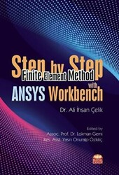 Step by Step Finite Element Method With ANSYS Workbench - 1