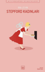 Stepford Kadınları - İthaki Yayınları