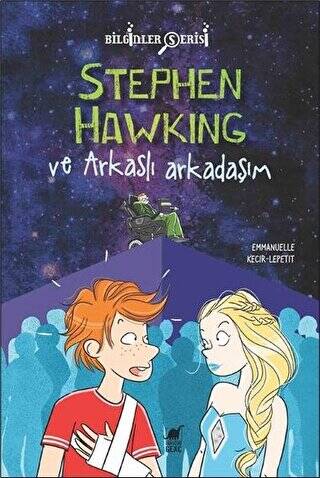 Stephen Hawking ve Arkaslı Arkadaşım - 1