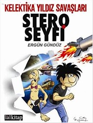 Stero Seyfi 2 - Kelektika Yıldız Savaşları - 1