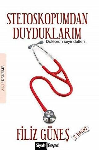 Stetoskopumdan Duyduklarım - 1