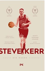 Steve Kerr - Eşsiz Bir Ömrün Hikayesi - 1