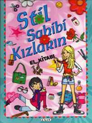 Stil Sahibi Kızların El Kitabı - 1