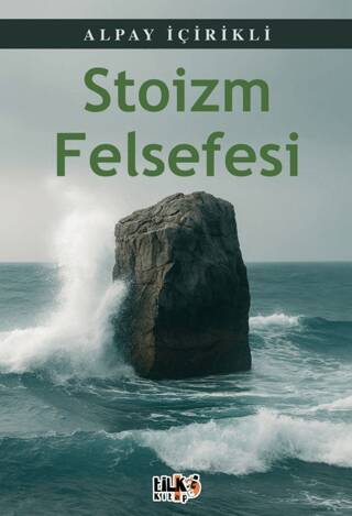 Stoizm Felsefesi - 1