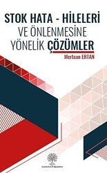 Stok Hata - Hileleri ve Önlenmesine Yönelik Çözümler - Platanus Publishing