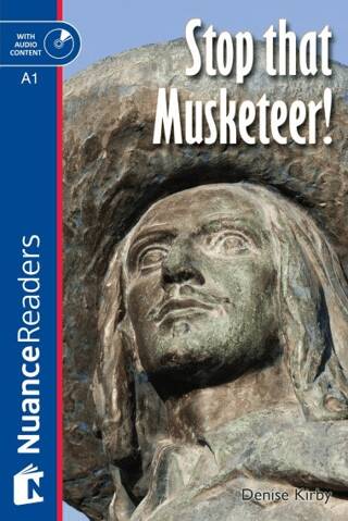 Stop that Musketeer! +Audio Nuance Readers Level-1 A1 - 1