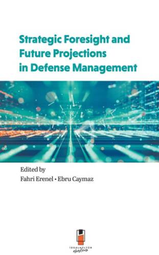 Strategic Foresight and Future Projections in Defense Management - 1