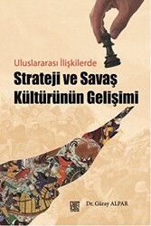 Strateji ve Savaş Kültürünün Gelişimi - 1