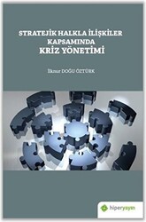 Stratejik Halkla İlişkiler Kapsamında Kriz Yönetimi - 1