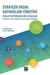 Stratejik İnsan Kaynakları Yönetimi İmalat Sektöründe Bir Uygulama - 1