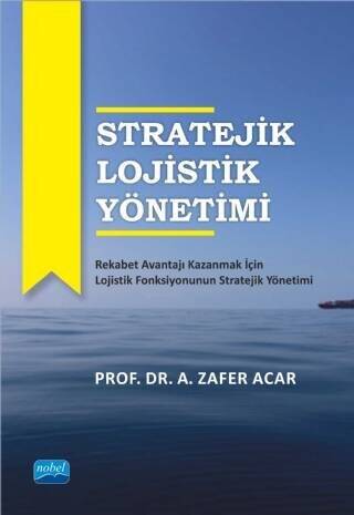 Stratejik Lojistik Yönetimi - 1