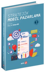 Stratejik Mobil Pazarlama - Beta Yayınevi
