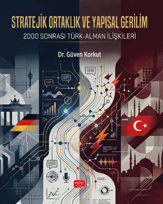 Stratejik Ortaklık ve Yapısal Gerilim - 1