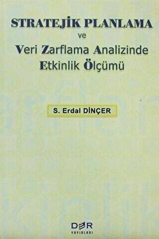 Stratejik Planlama ve Veri Zarflama Analizinde Etkinlik Ölçümü - 1