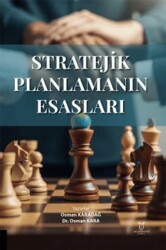 Stratejik Planlamanın Esasları - Akademisyen Kitabevi