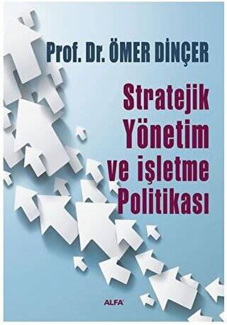 Stratejik Yönetim ve İşletme Politikası - 1