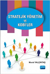 Stratejik Yönetim ve Kobi’ler - 1