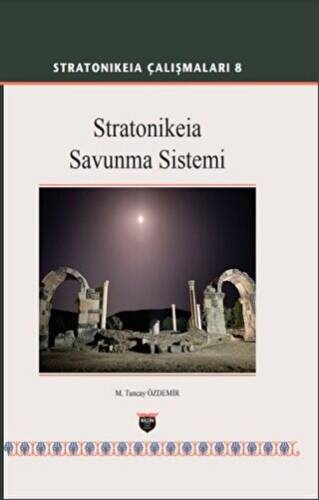 Stratonikeia Savunma Sistemi - Stratonikeia Çalışmaları 8 - 1