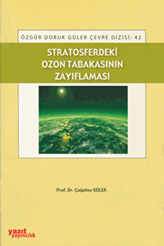 Stratosferdeki Ozon Tabakasının Zayıflaması - 1