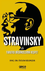 Stravınsky ile Yaratıcı Düşüncelerini Keşfet - 1