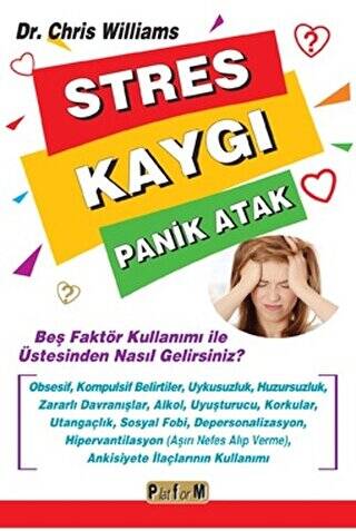 Stres Kaygı Panik Atak - 1