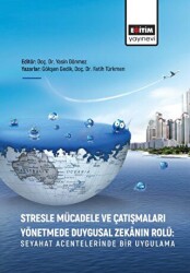 Stresle Mücadele ve Çatışmaları Yönetmede Duygusal Zekanın Rolü - 1