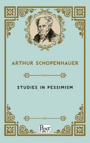 Studies in Pessimism - 1