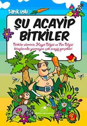 Şu Acayip Bitkiler - 1