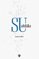 Su Ahlakı - 1