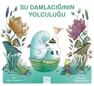 Su Damlacığının Yolculuğu - 1