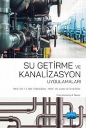 Su Getirme ve Kanalizasyon Uygulamaları - Nobel Akademik Yayıncılık